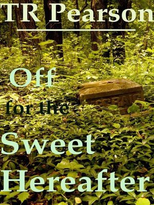 cover image of Off For the Sweet Hereafter